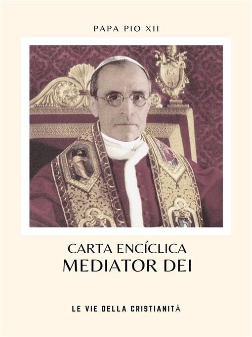 Title details for Mediator Dei by Papa Pio XII - Available